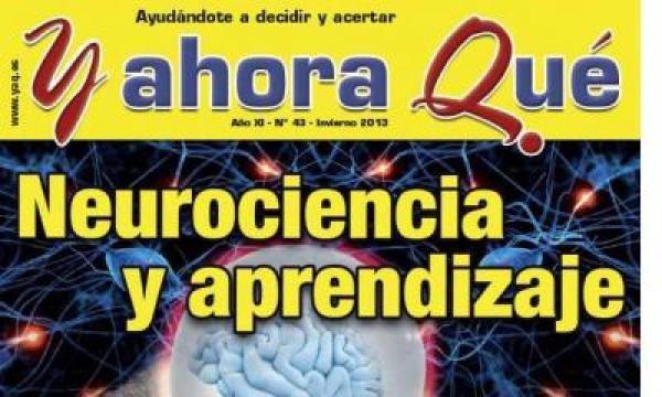 Revista Y Ahora Qué - Edición sobre Neurociencia y Aprendizaje