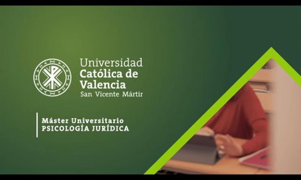 UCV | Máster Universitario en Psicología Jurídica