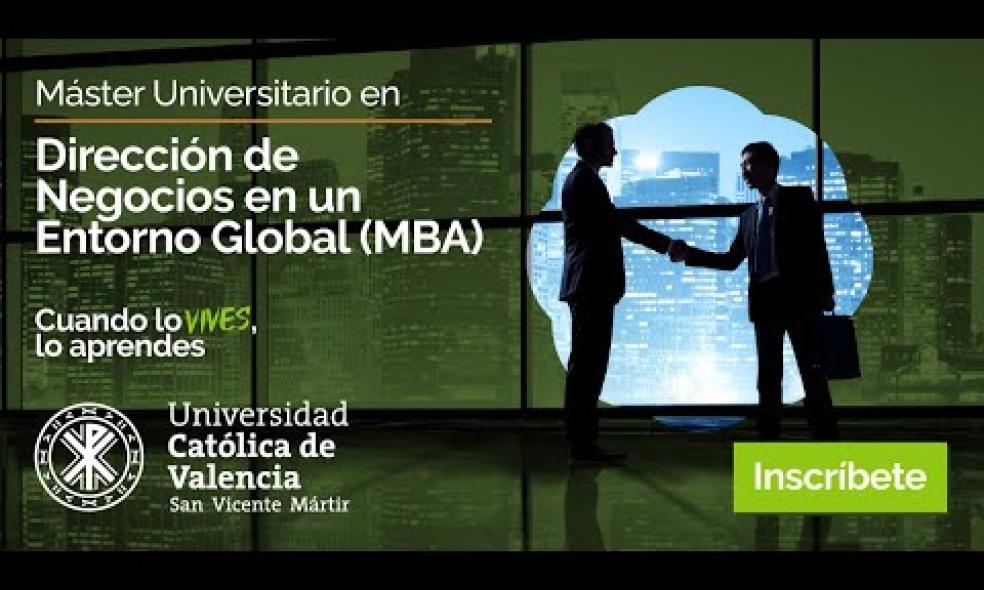 UCV | Máster Universitario en Dirección de Negocios en un entorno Global