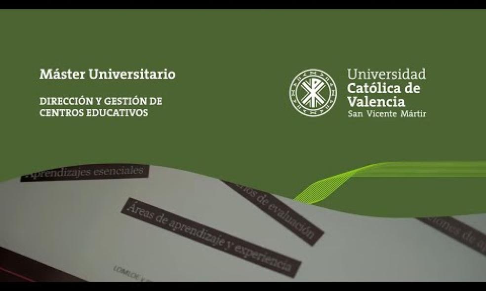 UCV | Máster Universitario en Dirección y Gestión de Centros Educativos