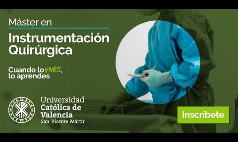 UCV | Máster de Formación Permanente en Enfermería Quirúrgica, Anestesia y Reanimación