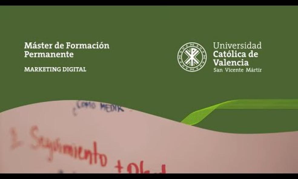 UCV | Máster de Formación Permanente en Marketing Digital