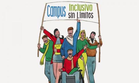 “Campus inclusivos, Campus sin límites”, un campus para que todos los estudiantes  conozcan la universidad