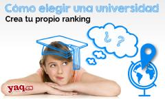 Cómo elegir una universidad, sin estresarte (¡casi!)