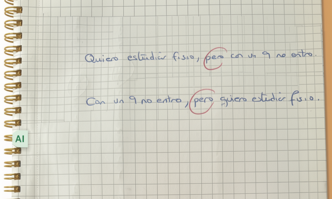 Hoja escrita a mano con dos frases: «Quiero estudiar Fisio, pero con un 9 no entro» y la misma frase al revés, con los dos «pero» rodeados en rojo