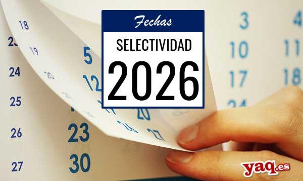 Fechas selectividad- PAU 2026